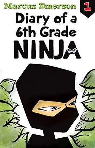 Diary of a 6th Grade Ninja: Diary of a 6th Grade Ninja Book 1 - PDF uTorrent