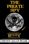 The Pirate Spy: The Journeys of Nathanial Durant