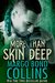 More Than Skin Deep (Shifter Shield, #2) by Margo Bond Collins