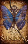 Dust and Shadow (Forgotten Lands, #1)