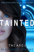 Tainted (The ARC, #1) by Alexandra Moody