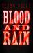 Blood And Rain by Glenn Rolfe