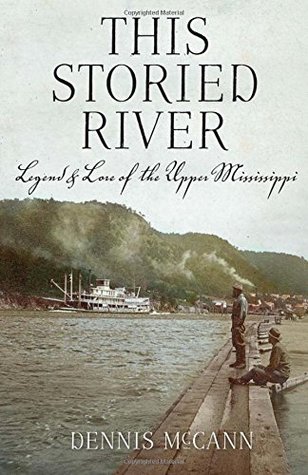 this-storied-river-legendlore-of-the-upper-mississippi