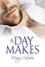 A Day Makes (The Vault, #1) by Mary Calmes
