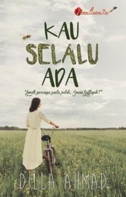 Kau Selalu Ada by Dilla Ahmad