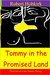 Tommy in the Promised Land (Tommy Trilogy Book 3) by Robert Hobkirk