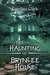 The Haunting of Brynlee House Based on a Real Haunted House by Caroline Clark