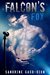 Falcon's Fox (The Rock Series, #4) by Sandrine Gasq-Dion