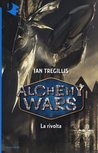 Alchemy Wars - 2. La rivolta