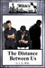 The Distance Between Us (The Distance Between Us, #1; Wilde's #2) by L.A. Witt