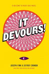 It Devours! (Night Vale, #2)
