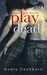 Play Dead (Glasgow Lads, #3.5) by Avery Cockburn