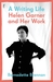 A Writing Life Helen Garner and Her Work by Bernadette Brennan