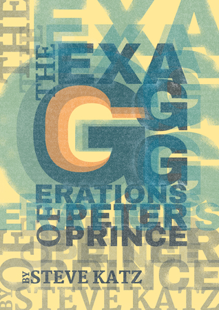 The Exagggerations of Peter Prince