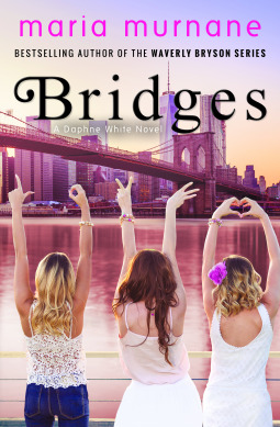 Bridges: A Daphne White Novel