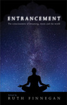 Entrancement: The Consciousness of Dreaming, Music and the World