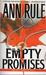 Empty Promises and Other True Cases (Crime Files, #7) by Ann Rule