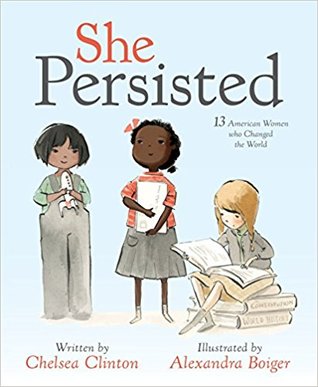 She Persisted by Chelsea Clinton