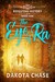 The Eye of Ra (Repeating History, #1) by Dakota Chase