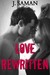 Love Rewritten by J. Saman