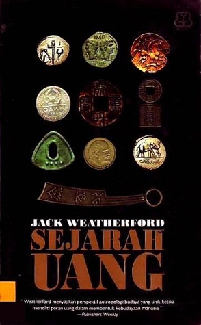 Sejarah Uang By Jack Weatherford 2 Star Ratings