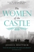 The Women of the Castle by Jessica Shattuck