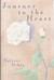 Journey to the Heart by Valerie Diker