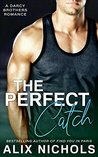 The Perfect Catch (The Darcy Brothers, #3)