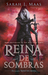Reina de sombras (Trono de cristal, #4) by Sarah J. Maas