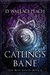 Catling's Bane (The Rose Shield, #1) by D. Wallace Peach