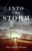 Into the Storm (The Thunderbird Chronicles #2) by Amy Quick Parrish