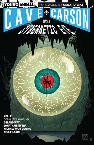 Cave Carson Has a Cybernetic Eye, Vol. 1
