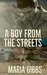 A Boy from the Streets by Maria Gibbs