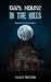 Dark House In The Hills Based On A True Story by Vickie Preston