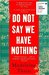 Do Not Say We Have Nothing by Madeleine Thien