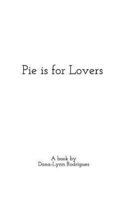 Pie is For Lovers
