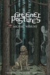 Greener Pastures