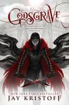 Godsgrave (The Nevernight Chronicle, #2)