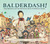 Balderdash! John Newbery and the Boisterous Birth of Children's Books by Michelle Markel
