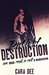 Path of Destruction (Camassia Cove, #3)