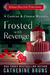 Frosted with Revenge (Cookies & Chance Mystery #4) by Catherine Bruns
