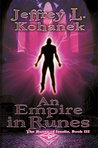 An Empire in Runes (The Runes of Issalia, Book III)