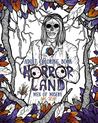 Adult Coloring Book Horror Land: Men of Misery
