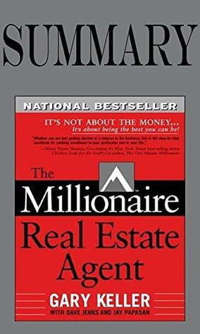 Summary of The Millionaire Real Estate Agent: It's Not