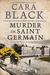 Murder in Saint-Germain (Aimee Leduc Investigations, #17) by Cara Black