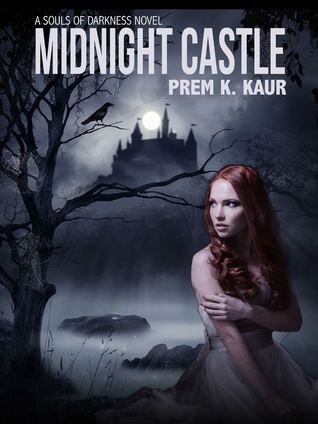 Midnight Castle by Prem K. Kaur