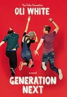 Generation Next (Generation Next, #1)