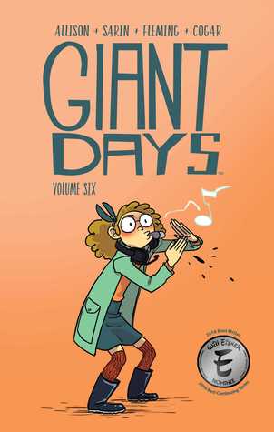 Giant Days, Vol. 6 (Giant Days #6)