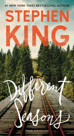 Different Seasons: Four Novellas