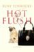 Hot Flush by Rosy Fenwicke